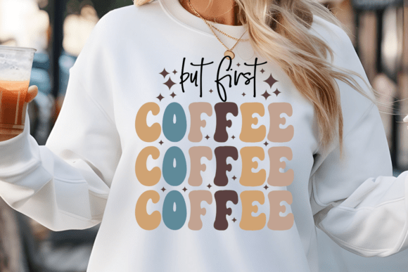 But First Coffee SVG for Crafts and Graphics