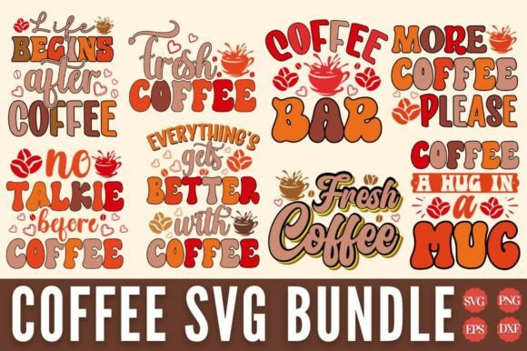 Coffee Quotes SVG Bundle for Crafts and Graphics