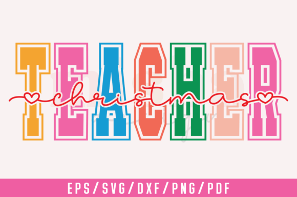 Teacher Christmas SVG for T-Shirt Designs and Graphics