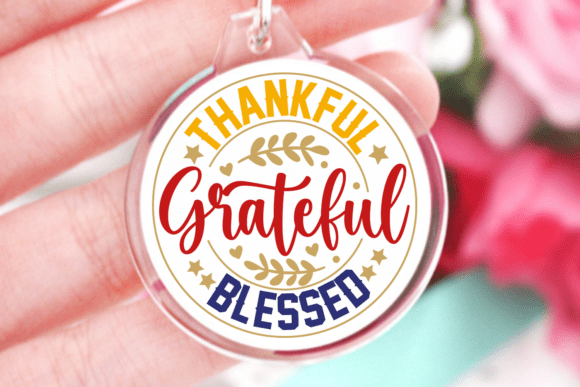 Thankful Grateful Blessed SVG for Crafts and Graphics