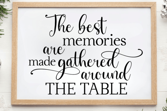 The Best Memories Are Made Gathered Arou – A Graphic Design Asset for Crafts